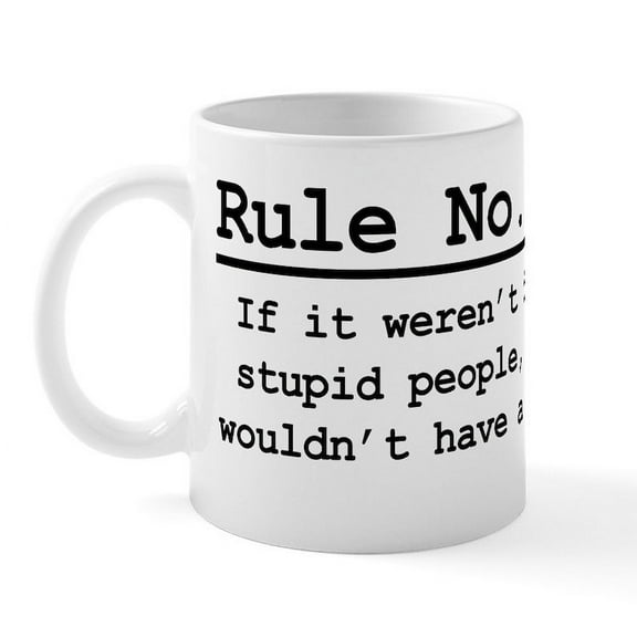 CafePress - Rule No. 36 Mug - 11 oz Ceramic Mug - Novelty Coffee Tea Cup
