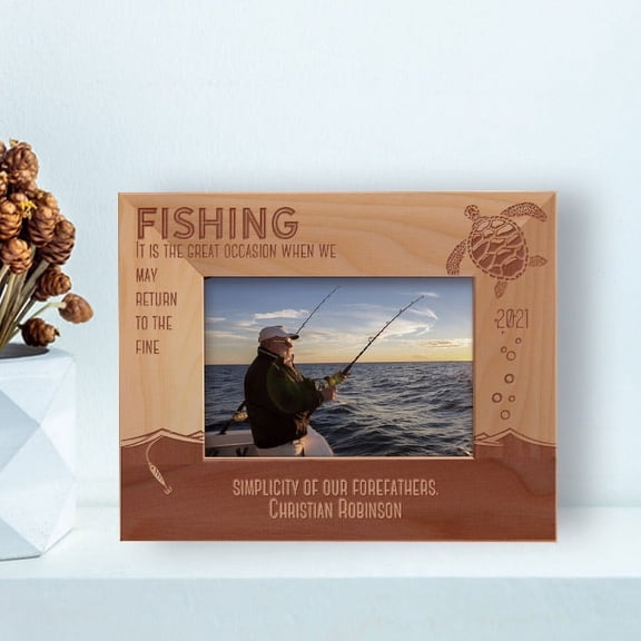 Fishing It Is The Great Occasion When We May Return To The Fine Personalized Wooden Frame-5" x 3 1/2" Brown Horizontal