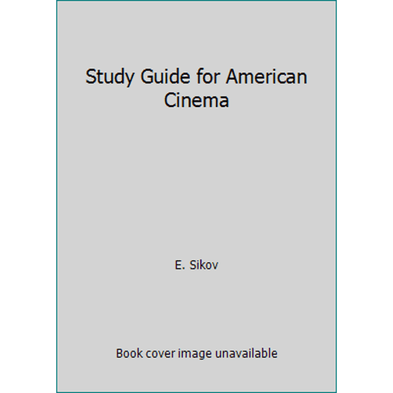 Pre-Owned Study Guide for American Cinema (Paperback) 007057605X 9780070576056