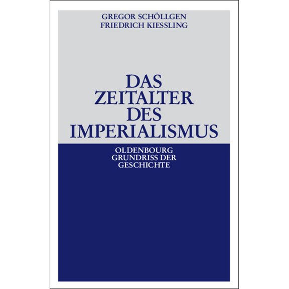 Oldenbourg Grundriss Der Geschichte Das Zeitalter des Imperialismus, Book 15, (Paperback)