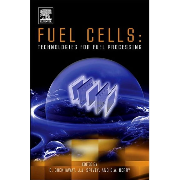 Fuel Cells: Technologies for Fuel Processing, (Paperback)