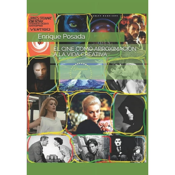 El Cine Como Aproximación a la Vida Creativa (Paperback)