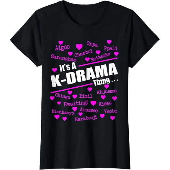 It's a K-Drama Thing Korean Words Tee