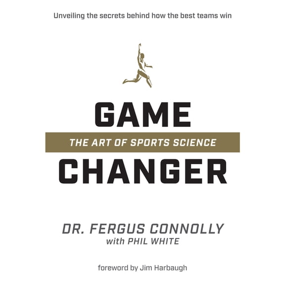 Game Changer: The Art of Sports Science, (Hardcover)