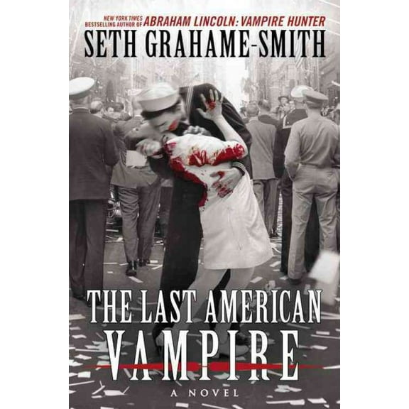 Pre-Owned The Last American Vampire (Hardcover) 145550212X 9781455502127