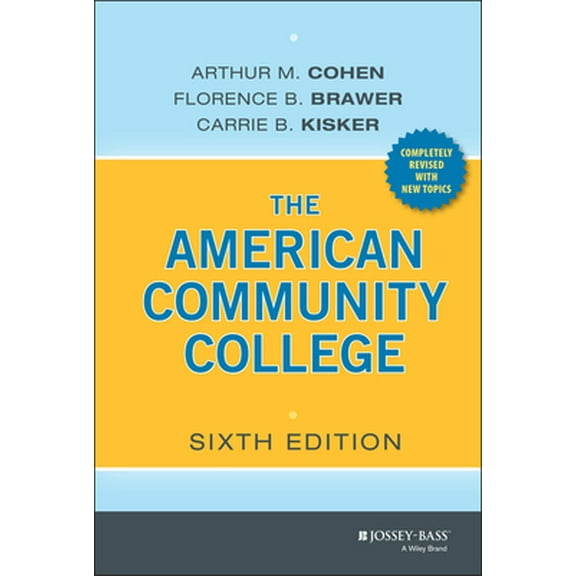 Pre-Owned The American Community College (Hardcover) 1118449819 9781118449813