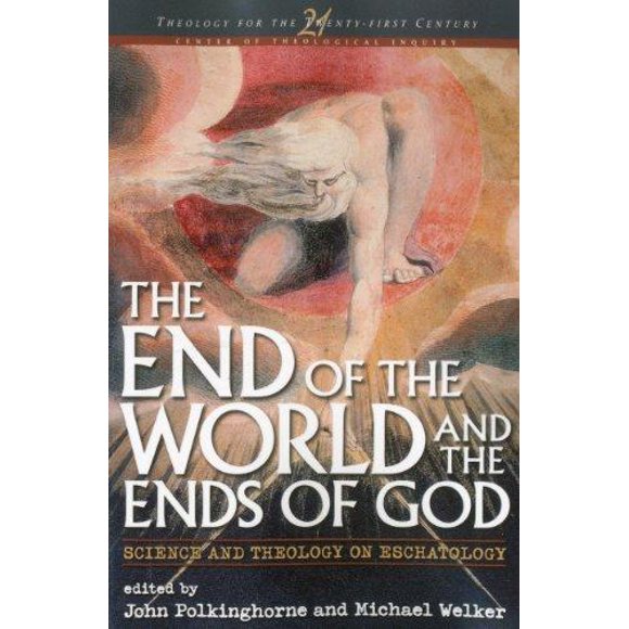 la Fin du Monde et les Fins de Dieu
