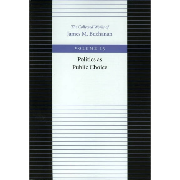 POLITICS AS PUBLIC CHOICE (Paperback)