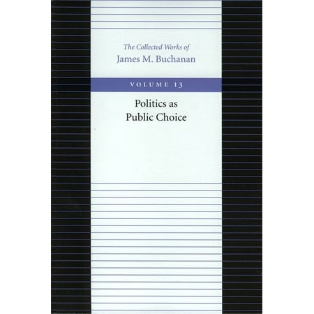 POLITICS AS PUBLIC CHOICE (Paperback)