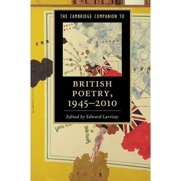The Cambridge Companion to British Poetry, 1945-2010 Paperback