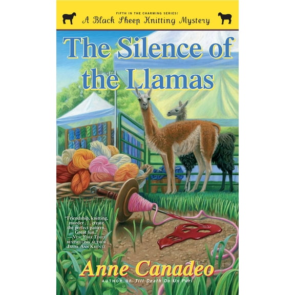 A Black Sheep Knitting Mystery: The Silence of the Llamas (Series #5) (Paperback)