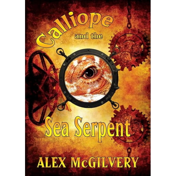 Calliope and the Sea Serpent, (Paperback)