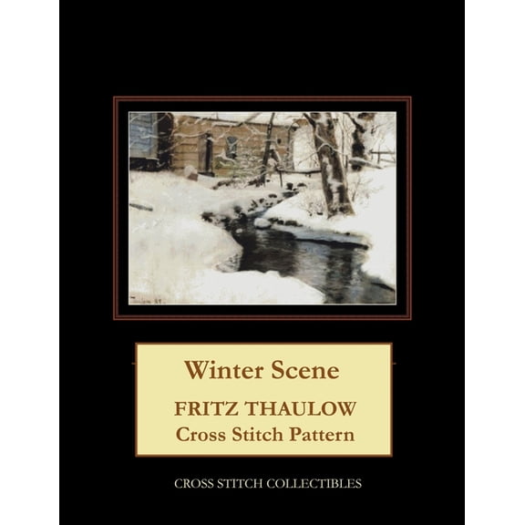 Winter Scene: Frits Thaulow Cross Stitch Pattern (Paperback)