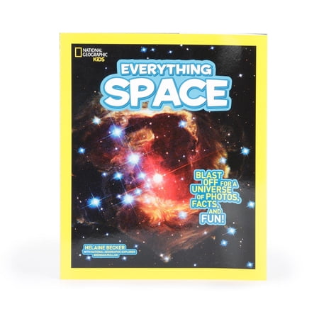 Everything Space-Kids 64-page Space Exploration Book by National Geographic Kids