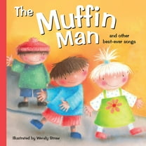 Wendy Straw's Nursery Rhyme Collection: The Muffin Man : And Other Best-Ever Songs (Paperback)