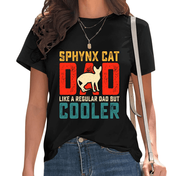 Black Vintage Sphynx Cat Dad Tshirt Graphic Tees Shirts Like A Regular Dad But Cooler Sphynx Cat Owner Gift Comfort Casual Tops S-5XL