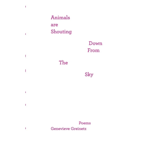 Jewish Poetry Project Animals Are Shouting Down From the Sky: poems, Book 55, (Paperback)