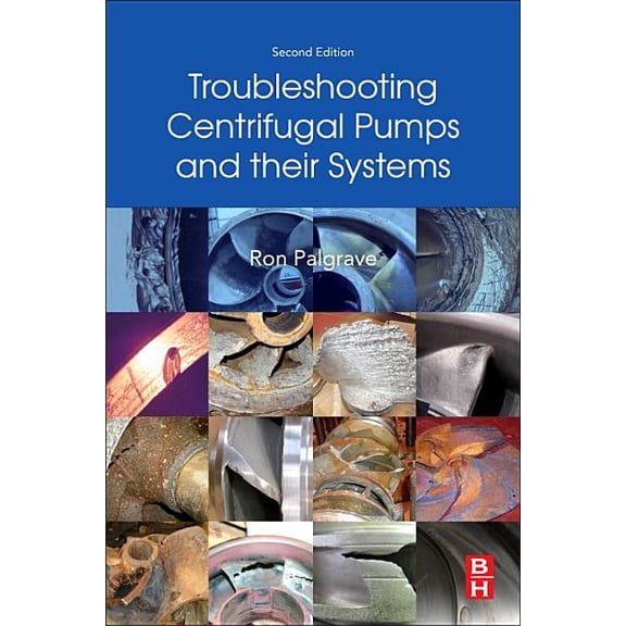 Troubleshooting Centrifugal Pumps and Their Systems, (Paperback)