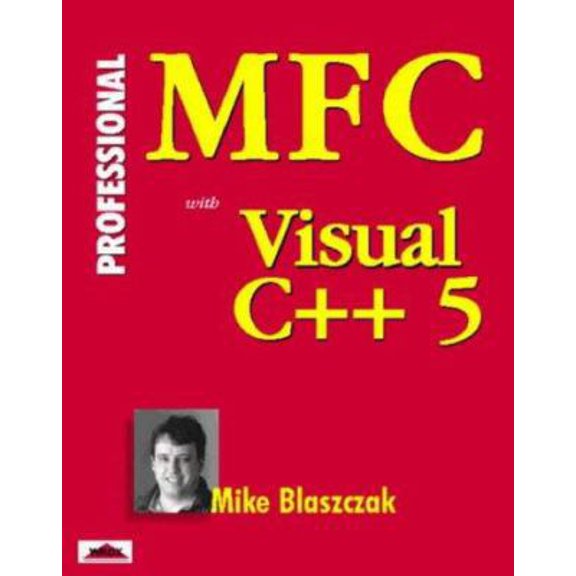 Pre-Owned Professional Mfc With Visual C++5 (Paperback) 1861000146 9781861000149