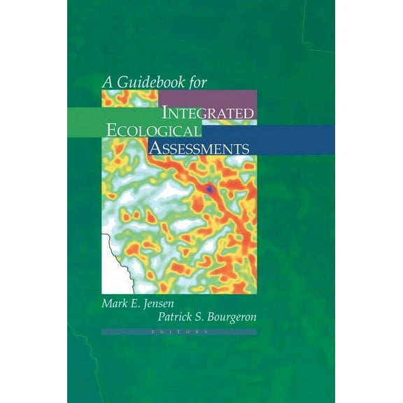 A Guidebook for Integrated Ecological Assessments, (Hardcover)