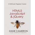 thumbnail image 1 of Pre-Owned A Software Engineer Learns HTML5, JavaScript and jQuery (Paperback) 1493692615 9781493692613, 1 of 1