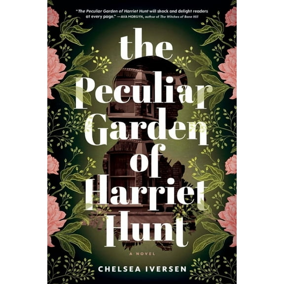 The Peculiar Garden of Harriet Hunt, (Paperback)