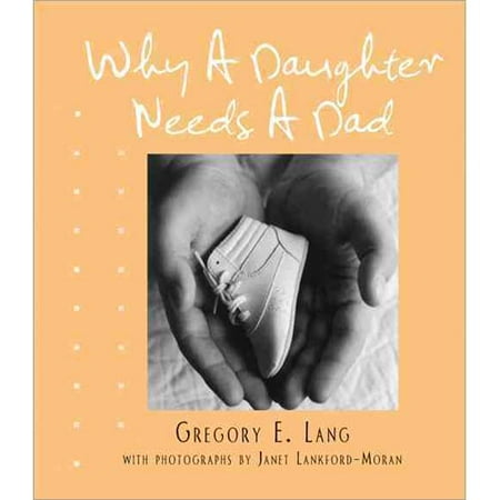 Why a Daughter Needs a Dad
