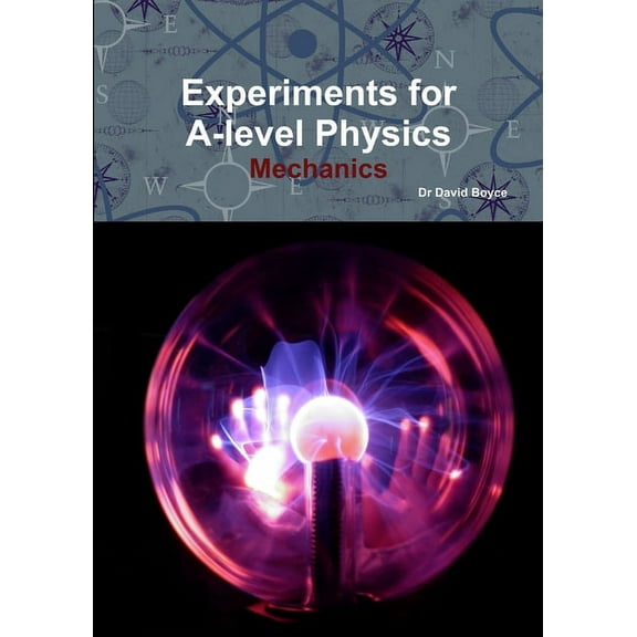 Experiments for A-level Physics - Mechanics (Paperback)