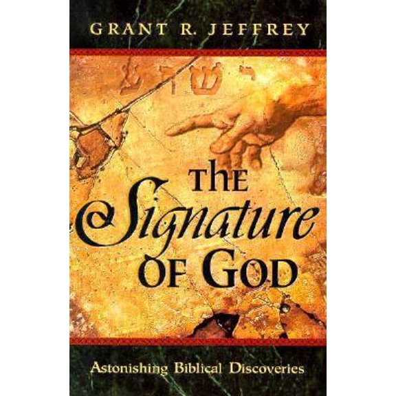 Pre-Owned The Signature of God: Astonishing Biblical Discoveries (Hardcover) 0921714327 9780921714323