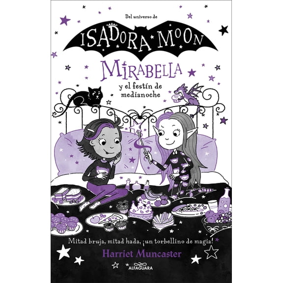 Mirabella Mirabella Y El FestÃ­n de Medianoche / Mirabella and the Midnight Feast, (Paperback)