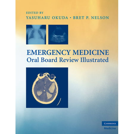 Emergency Medicine Oral Board Review Illustrated -