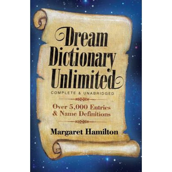 Pre-Owned Dream Dictionary Unlimited (Paperback) 0991009878 9780991009879