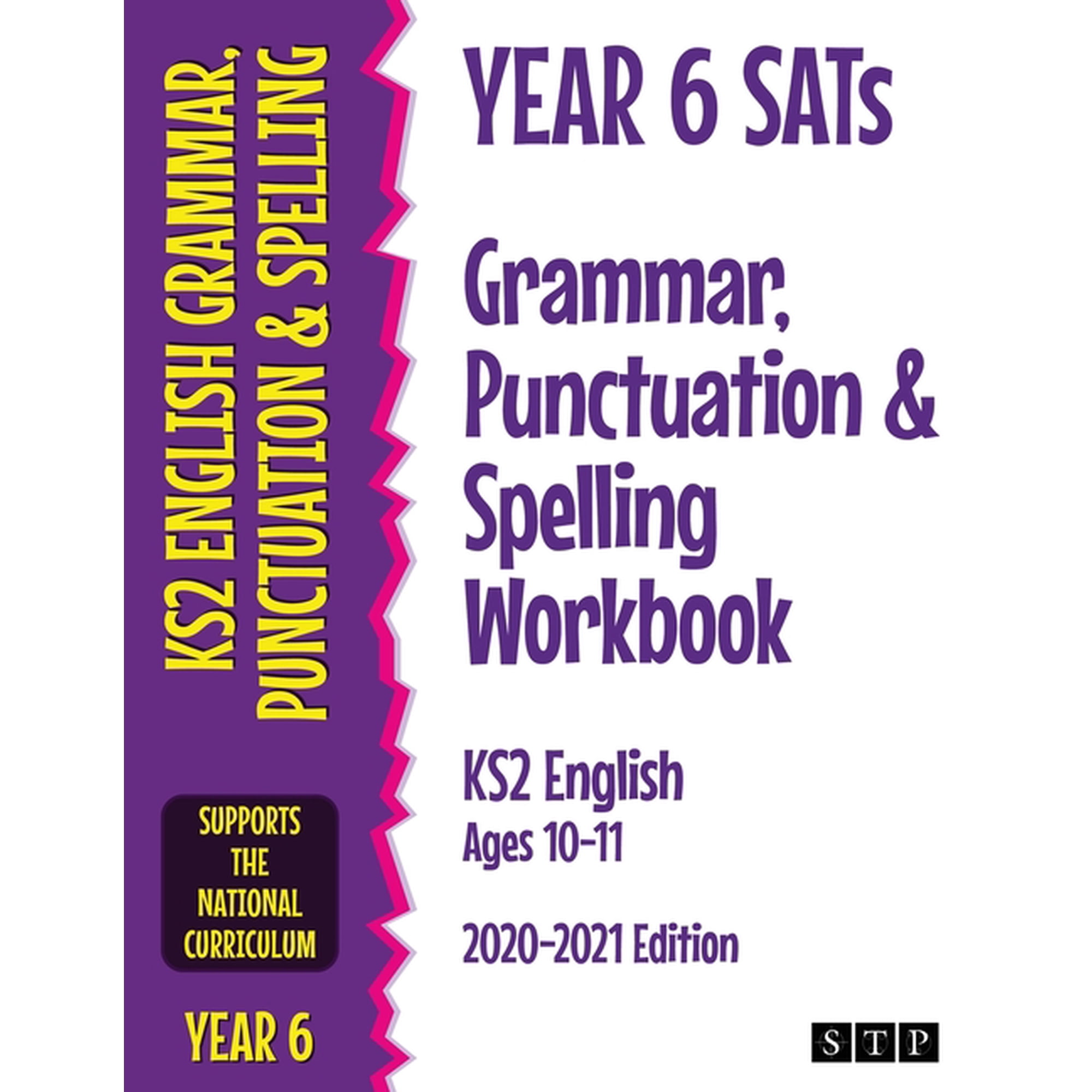 Year 6 SATs Grammar, Punctuation and Spelling Workbook KS2 English Ages 10-11: 2020-2021 Edition, (Paperback)