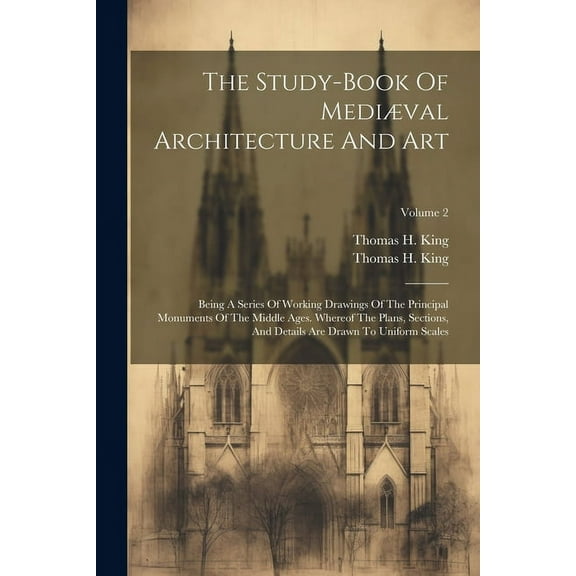 The Study-book Of Mediæval Architecture And Art (Paperback)