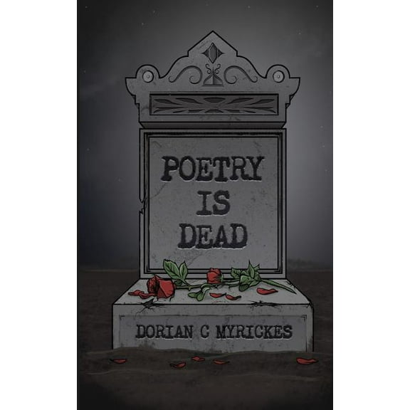 Poetry Is Dead (Paperback)