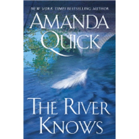The River Knows (Hardcover) by Amanda Quick