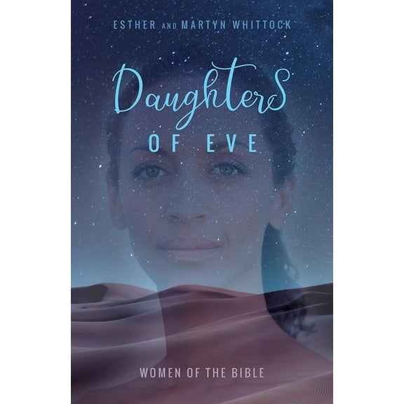 Daughters of Eve: Women of the Bible, (Paperback)