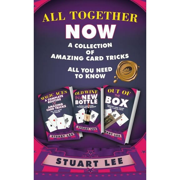 All Together Now: A Collection of Amazing Card Tricks, (Paperback)