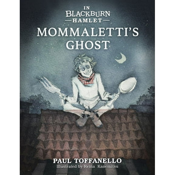In Blackburn Hamlet Book Two: Mommaletti's Ghost, (Paperback)