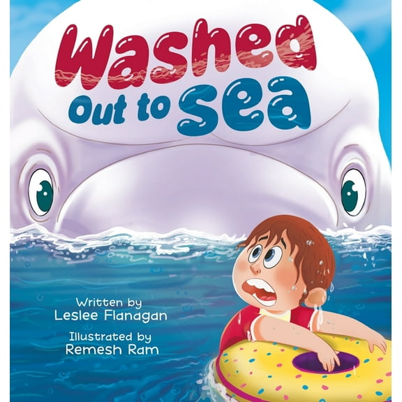 Washed Out to Sea: A Heartwarming Ocean Adventure for Kids Ages 4-8, (Hardcover)