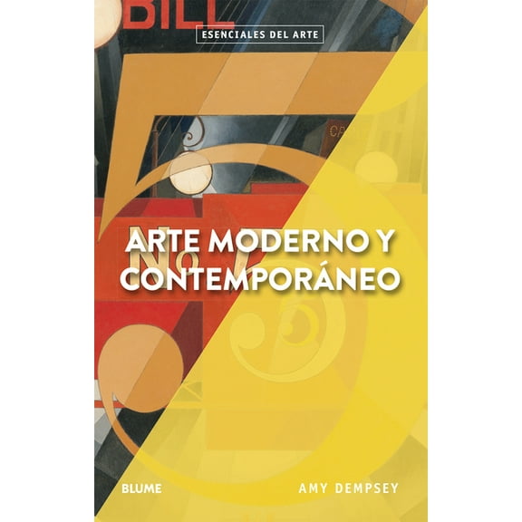 Esenciales del arte: Arte moderno y contemporáneo (Paperback)