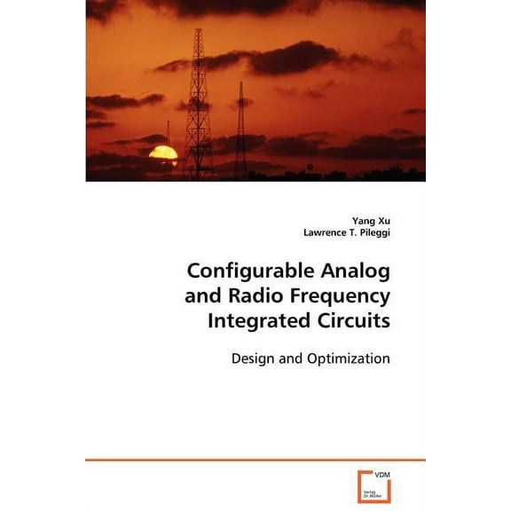 Configurable Analog and Radio Frequency Integrated Circuits (Paperback)