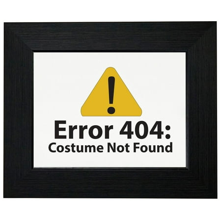 Hilarious Computer Error 404 Costume Not Found Framed Print Poster Wall or Desk Mount Options