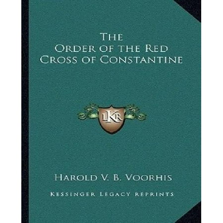 The Order of the Red Cross of Constantine