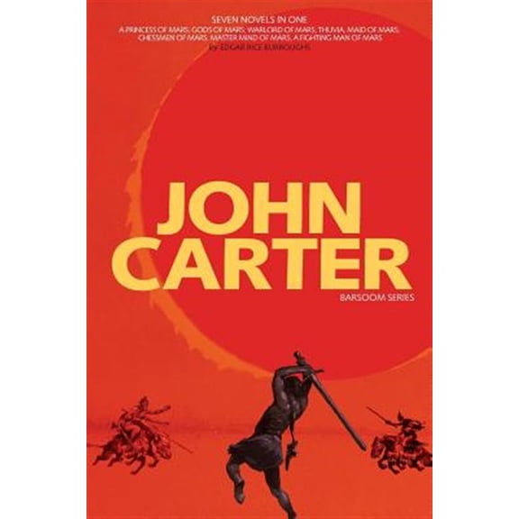 Pre-Owned John Carter: Barsoom Series (7 Novels) A Princess of Mars; Gods of Mars; Warlord of Mars; Thuvia, Maid of Mars; Chessmen of Mars; Master Mind of Mars; Fighting Man of Mars COMPLETE WITH ILLUSTRATIONS