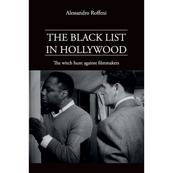 The Black List in Hollywood, (Paperback)