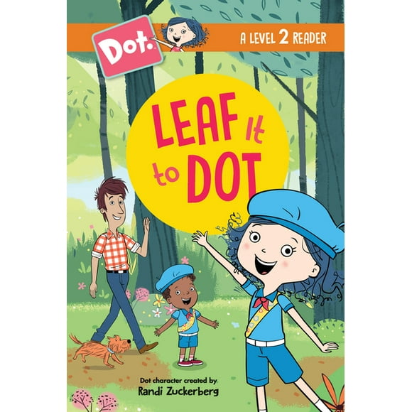 Dot: Leaf It to Dot (Hardcover)