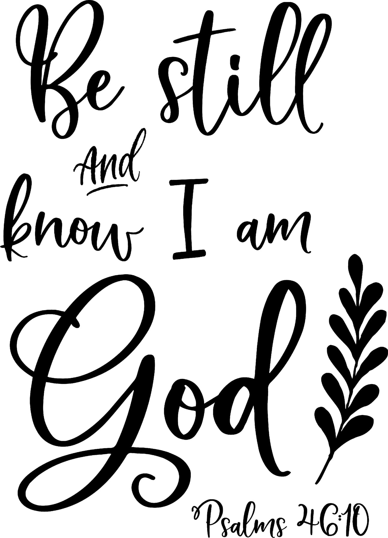 Be Still And Know I Am God Psalms Faith Religious Wall Decals for Walls