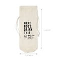 thumbnail image 5 of Koyal Wholesale Here Boss, Drink This Wine Bottle Cover, Funny Retirement Gifts Canvas Wine Bag, 1-Pack, 5 of 5