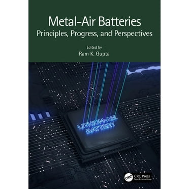 Metal-Air Batteries: Principles, Progress, and Perspectives, (Hardcover)